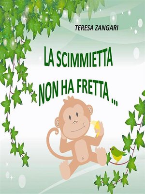 cover image of La scimmietta non ha fretta...